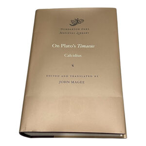 On Plato's Timaeus Calcidius Magee Harvard Tan HC Philosophy Latin Classics
